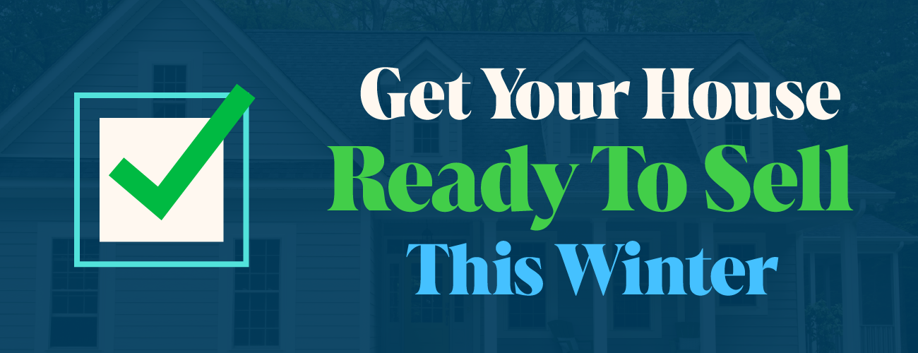 INFOGRAPHIC: Prepare Your Home for a Winter Sale: Essential Tips for Selling Success